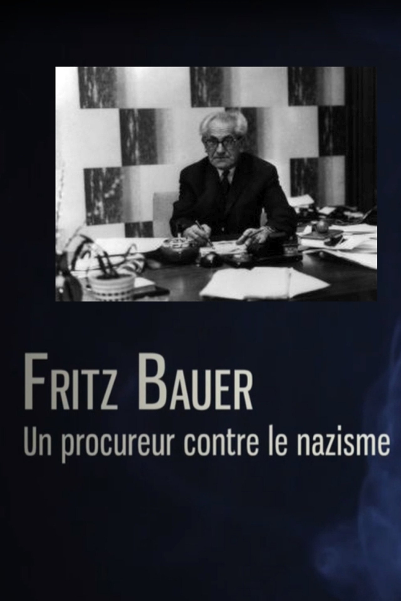 Fritz Bauer, un procureur contre le nazisme filmaffisch