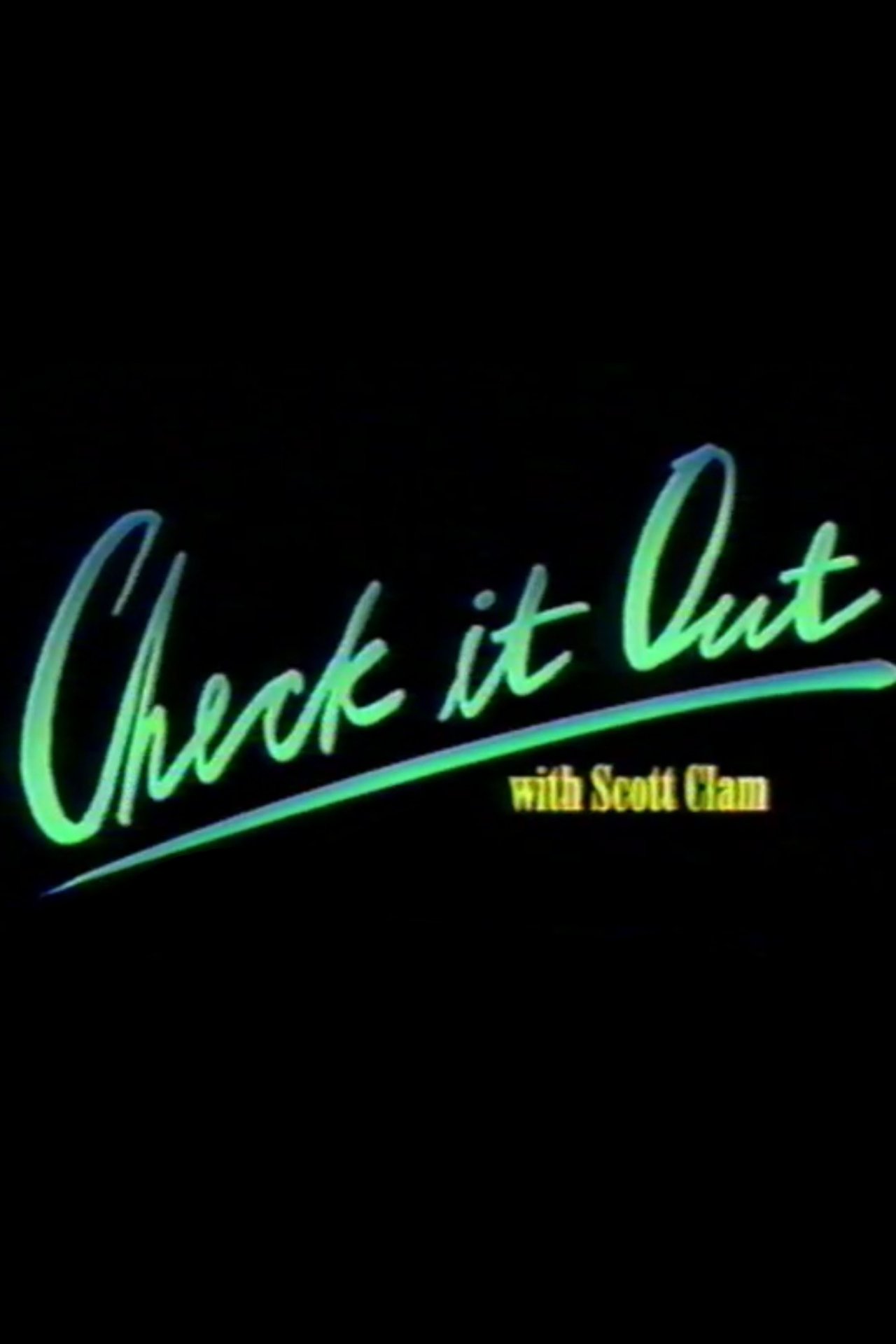 Check it Out! with Scott Clam Check it Out! with Scott Clam