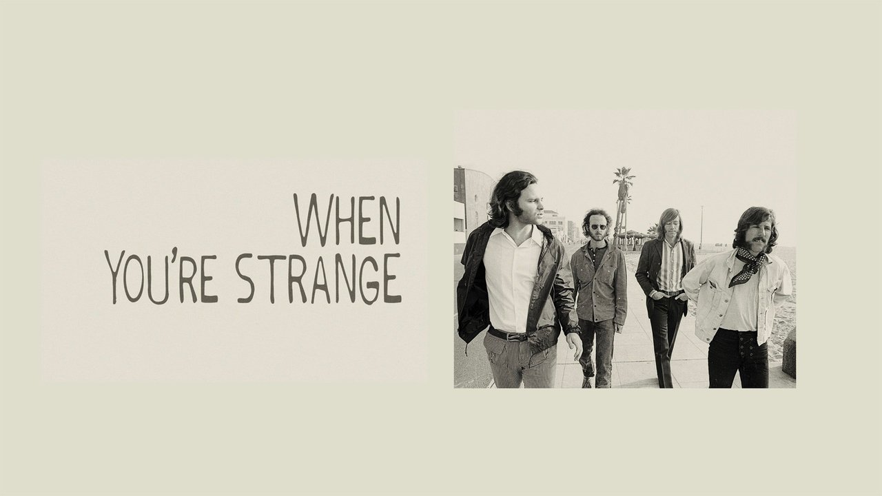 When You're Strange background