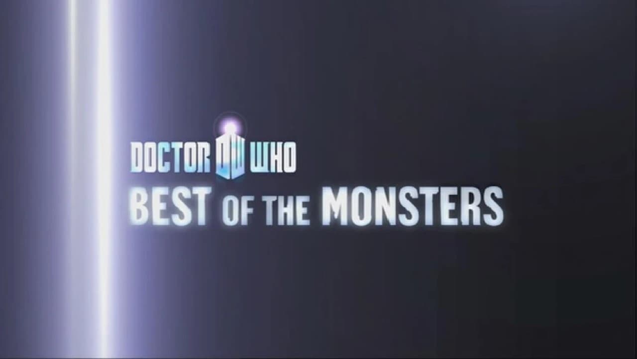 Doctor Who - Season 0 Episode 39 : Best of the Monsters