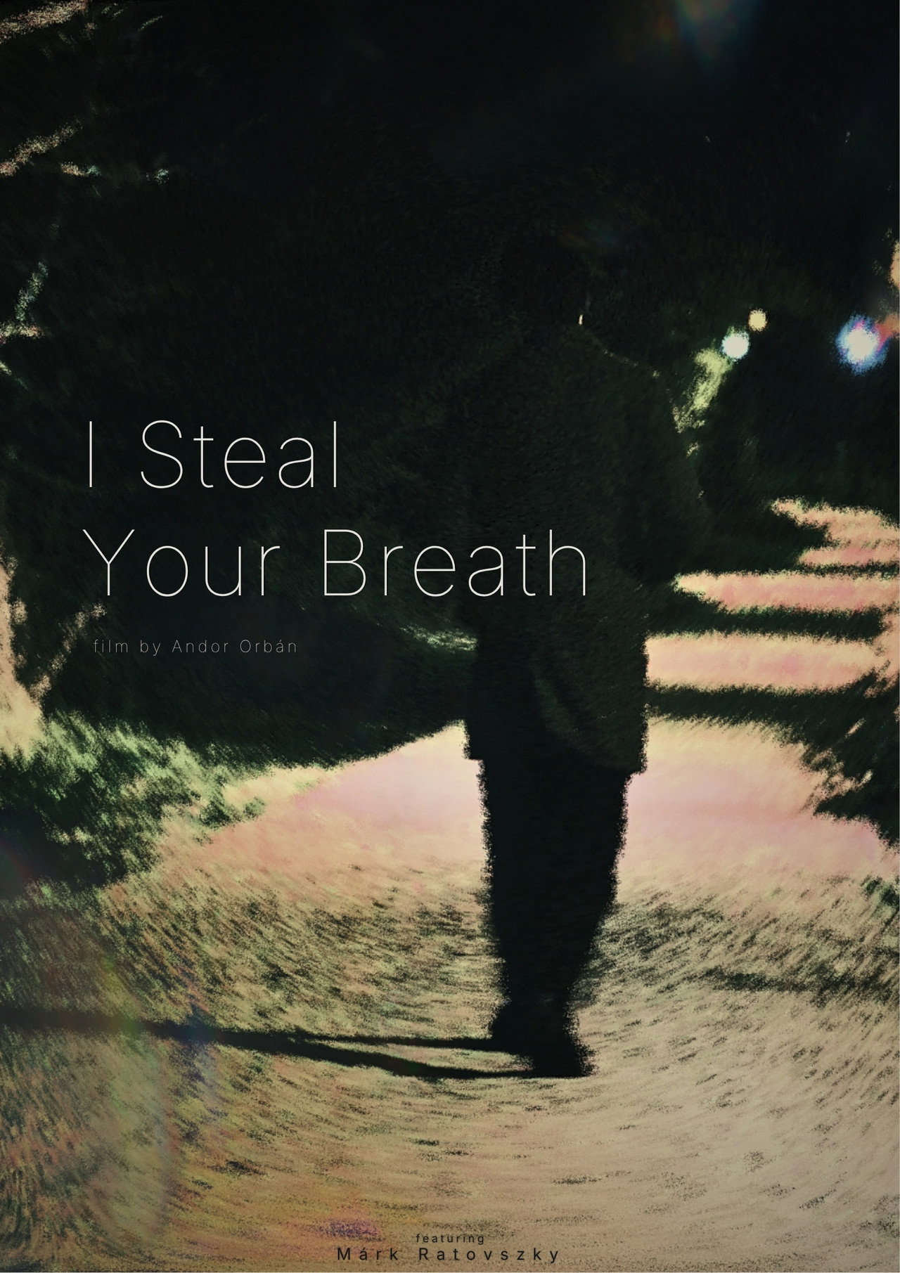 I Steal Your Breath