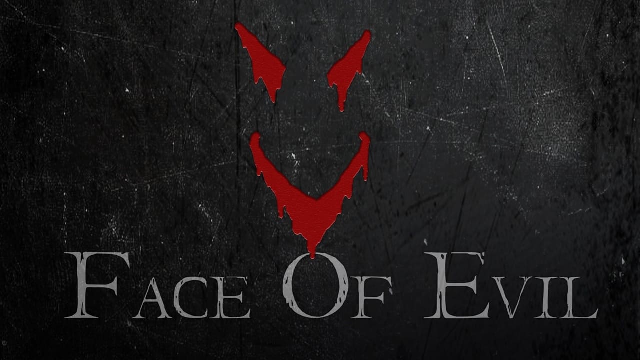 Face of Evil (2016)