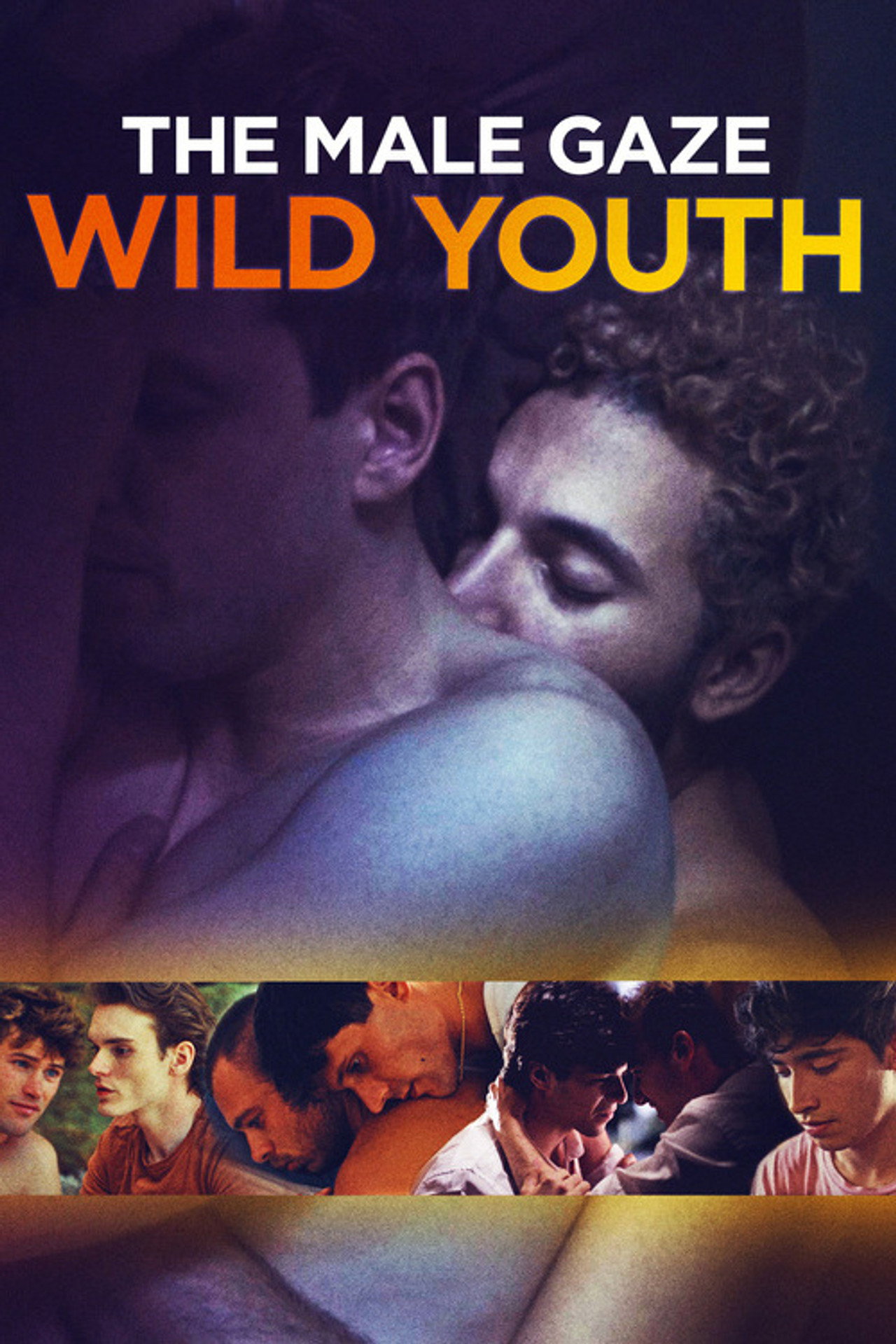 The Male Gaze: Wild Youth filmaffisch