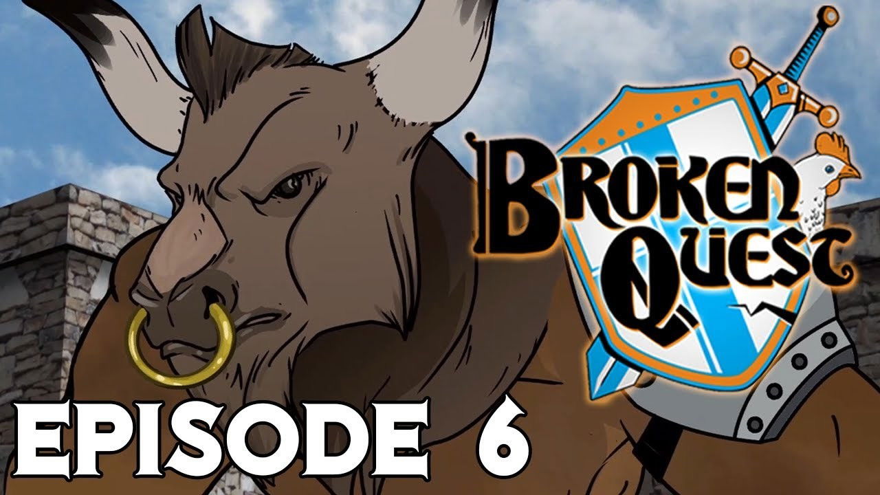 Broken Quest — Épisode 6
