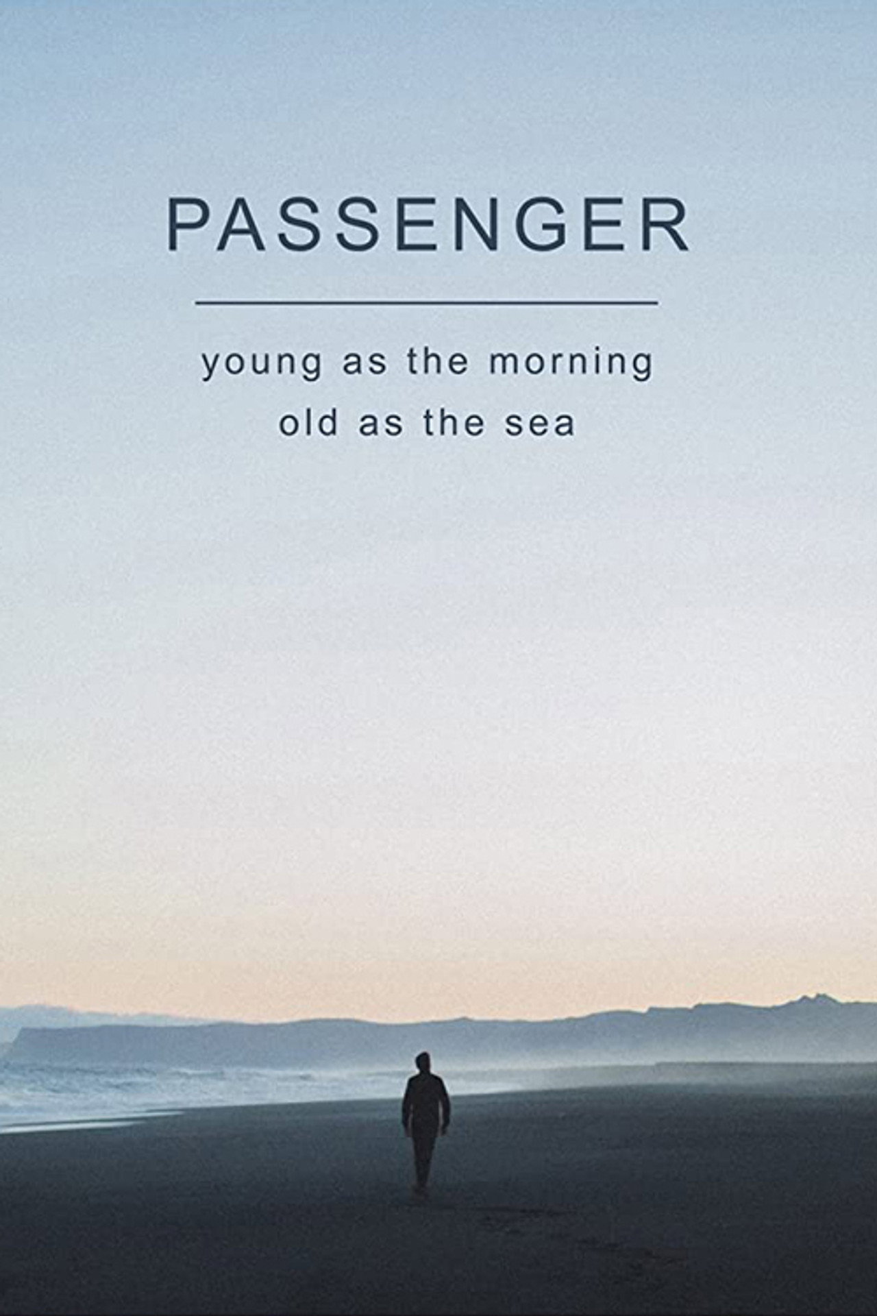 Passenger: Young as the Morning, Old as the Sea Backdrop