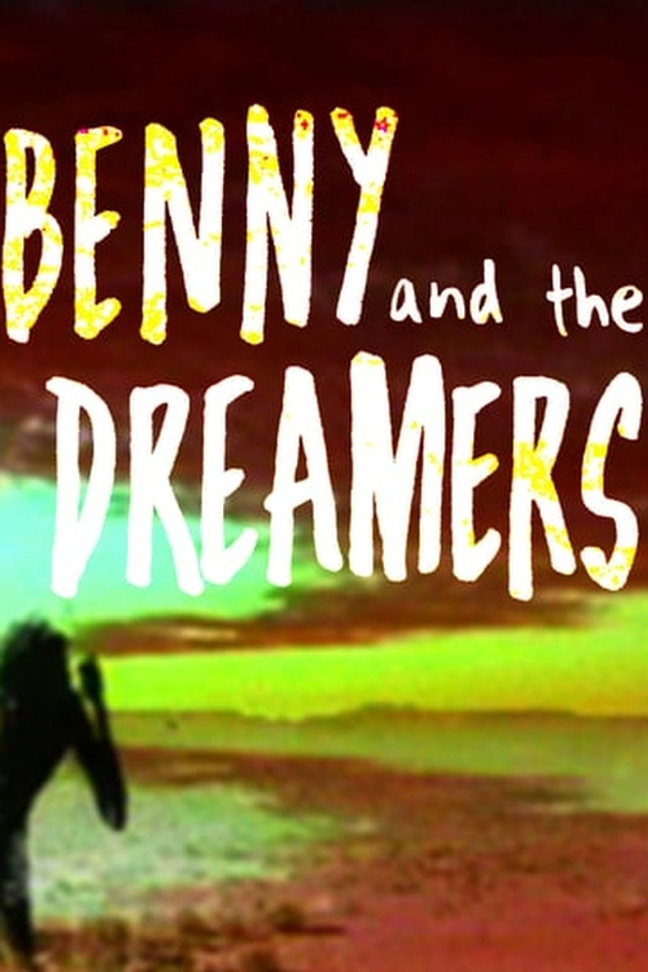 Benny and The Dreamers filmaffisch