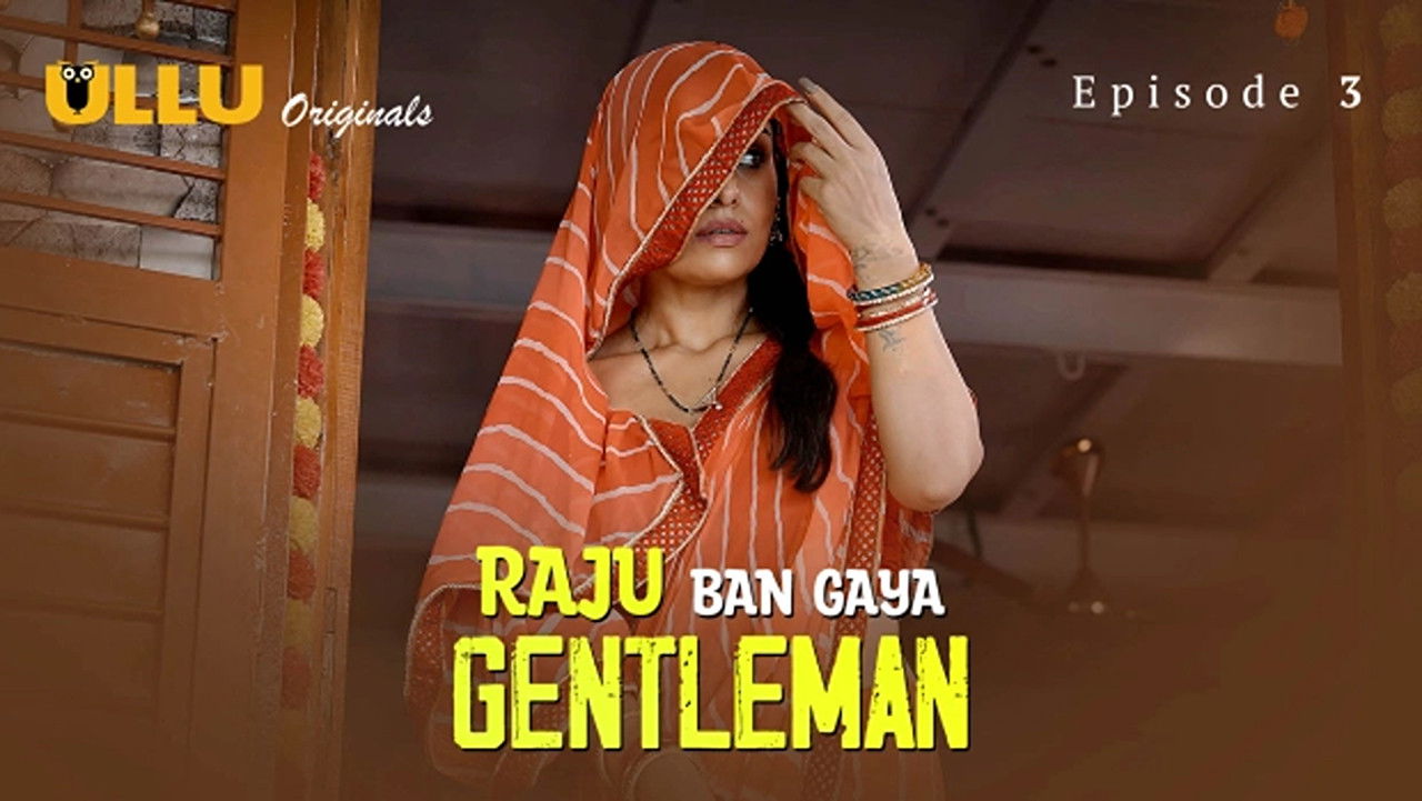 Raju Ban Gaya Gentleman — Épisode 3