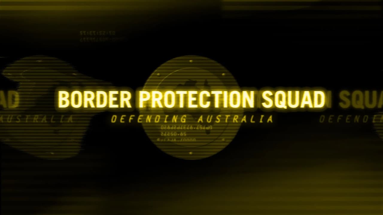 Border Protection Squad (2015)