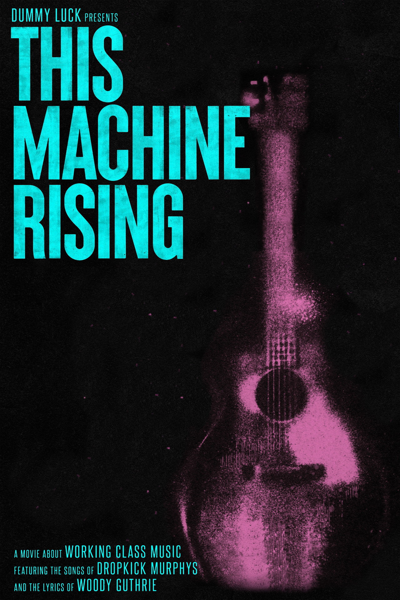 This Machine Rising filmaffisch