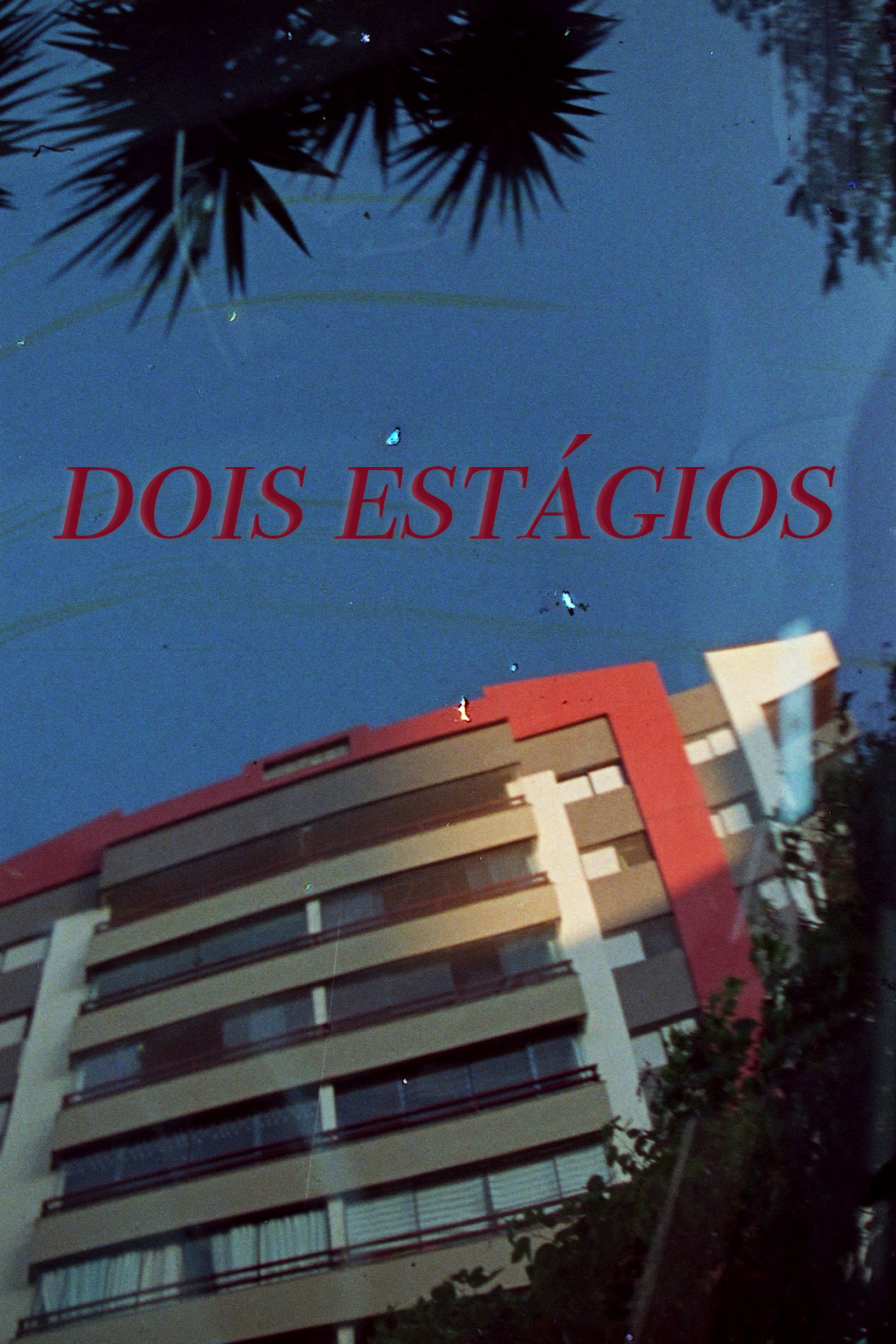 Dois Estágios filmaffisch