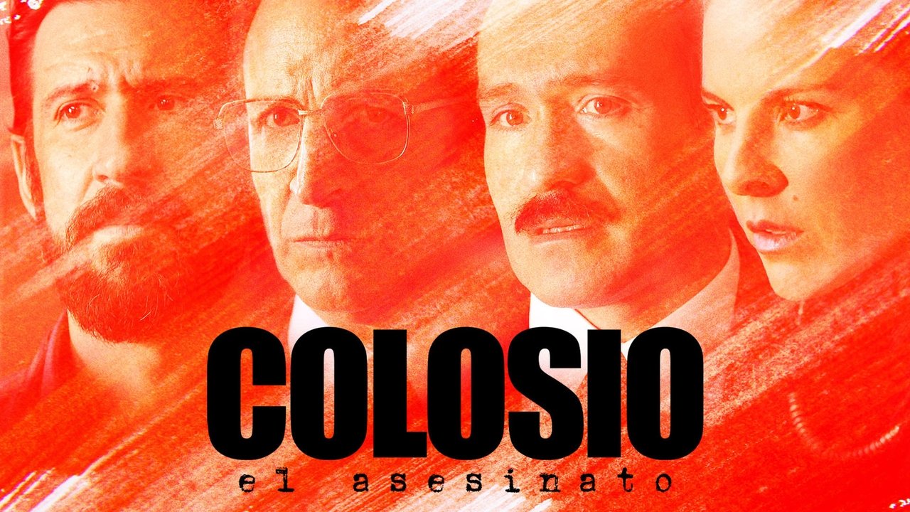 Colosio: El Asesinato background