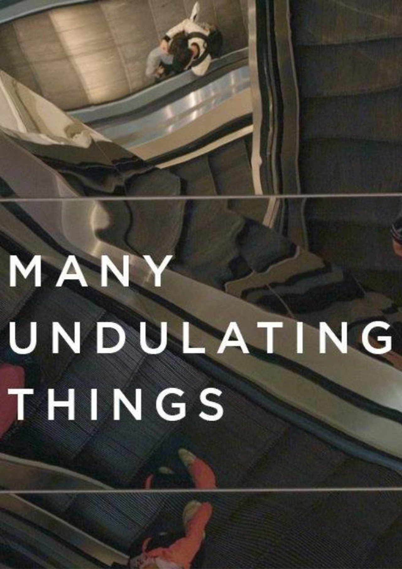 Many Undulating Things filmaffisch