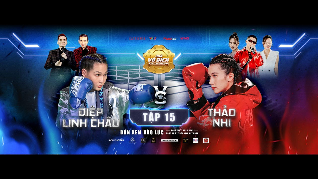 Nhà Vô Địch — Épisode 15