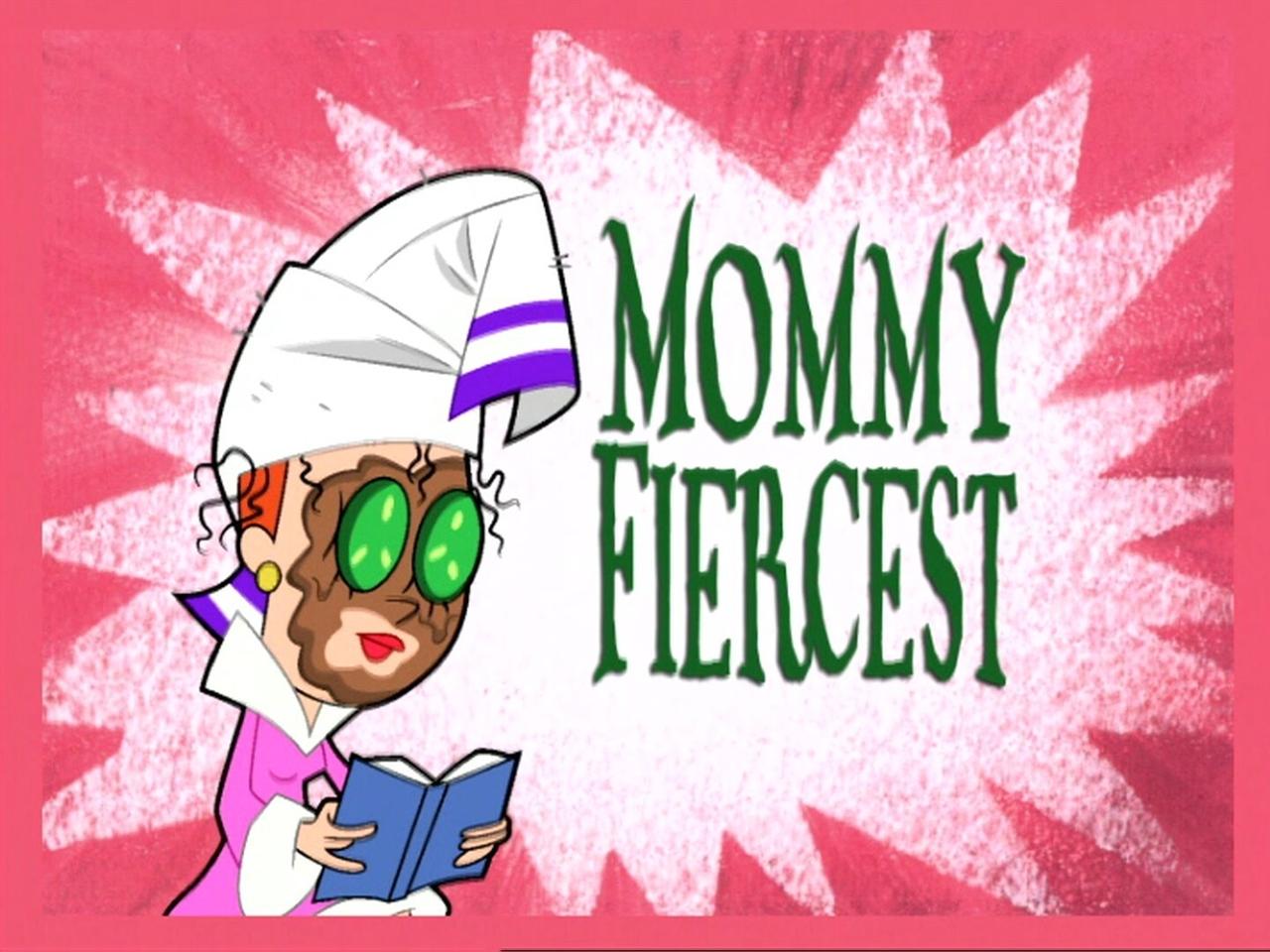 The Grim Adventures of Billy and Mandy - Season 5 Episode 4 : Mommy Fiercest