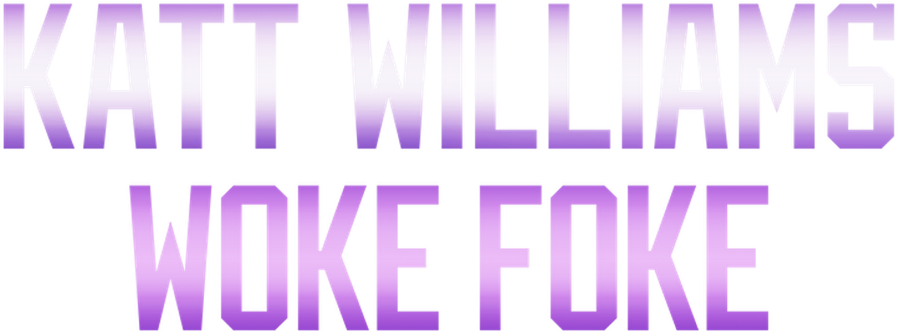 Кэтт Уильямс: Woke Foke