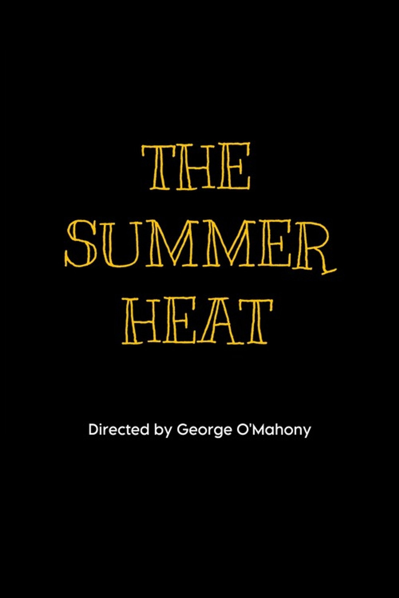 The Summer Heat