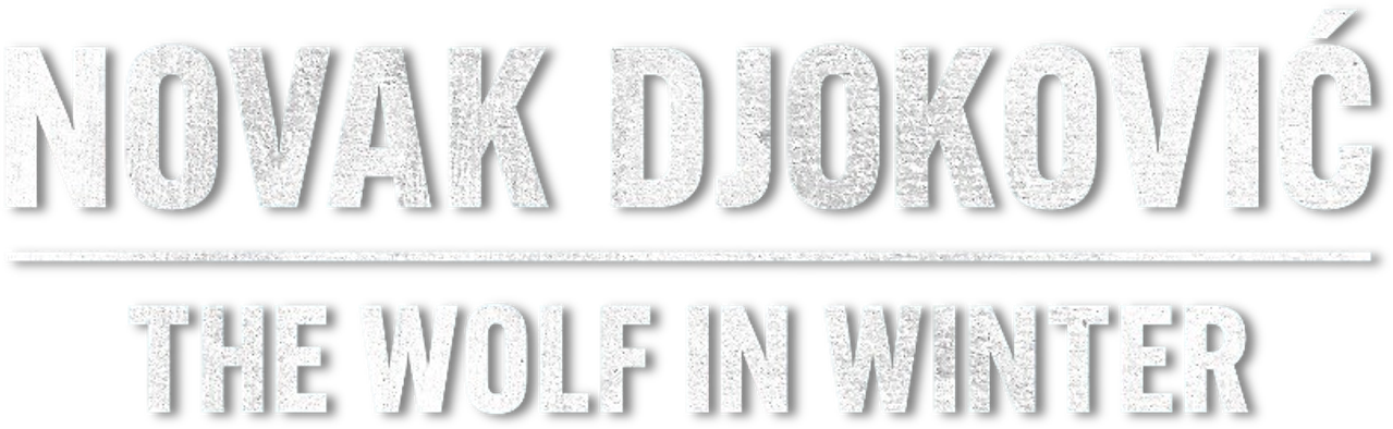 Novak Djokovic: The Wolf in Winter