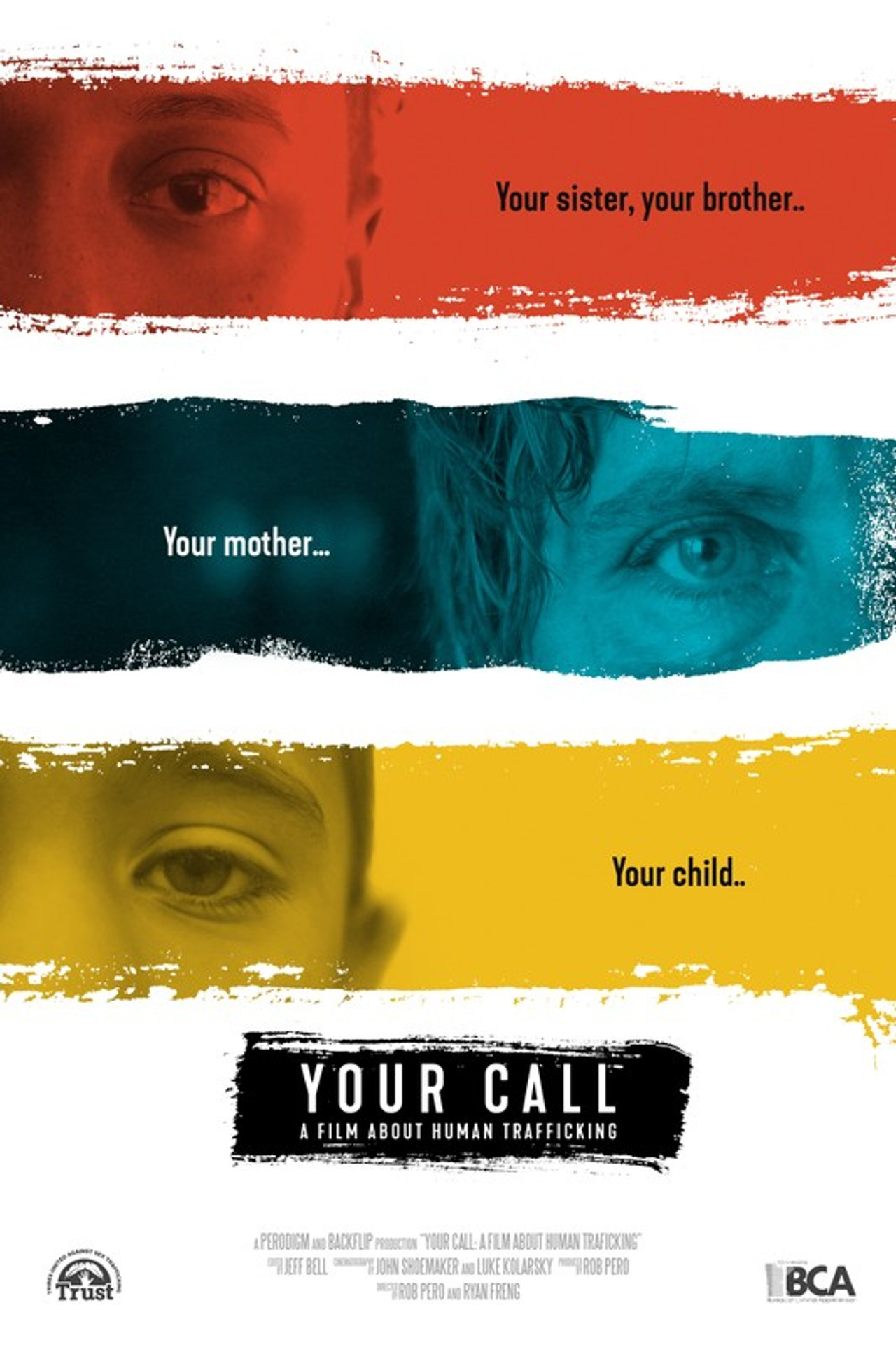 Our State. Their Lives. Your Call. filmaffisch