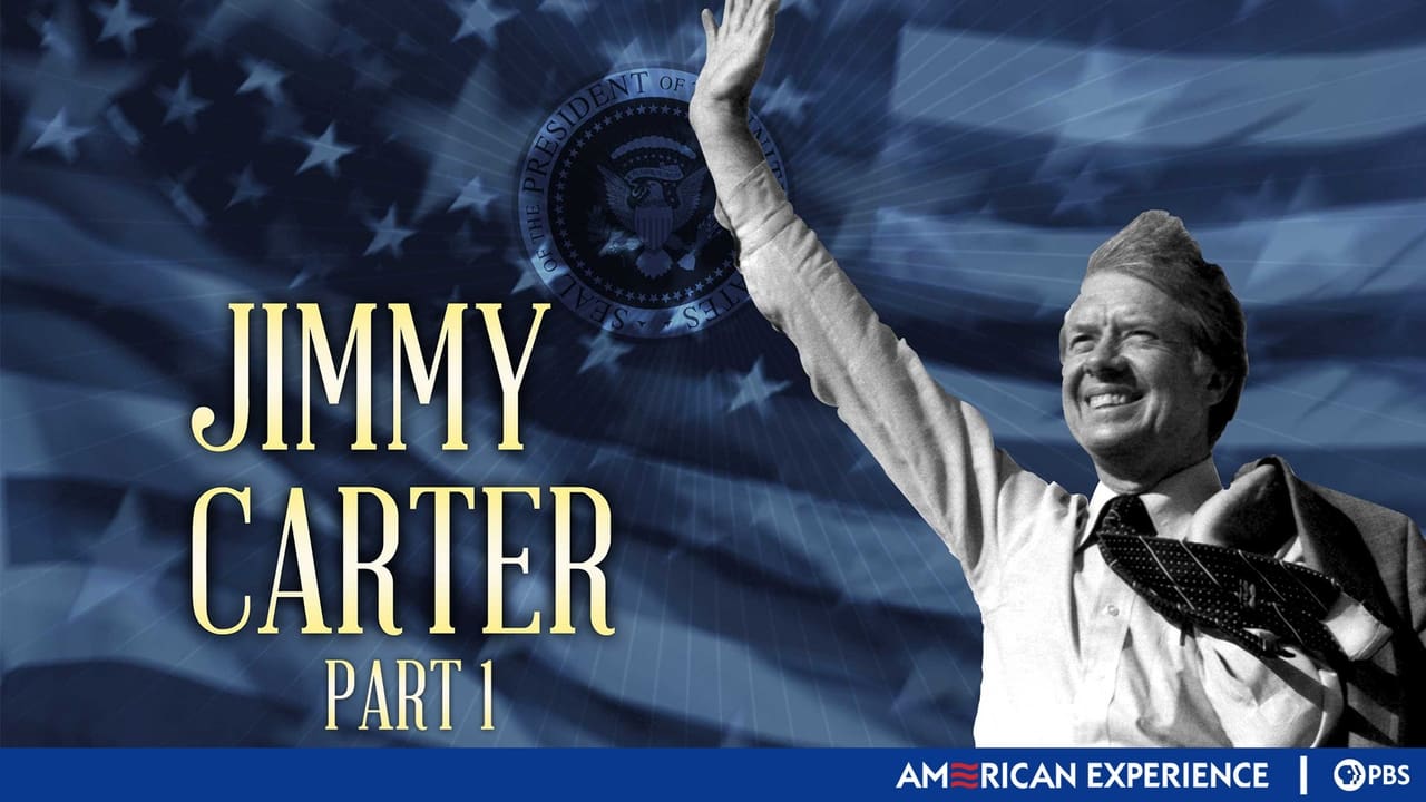 American Experience - Season 15 Episode 1 : Jimmy Carter (1): Jimmy Who?