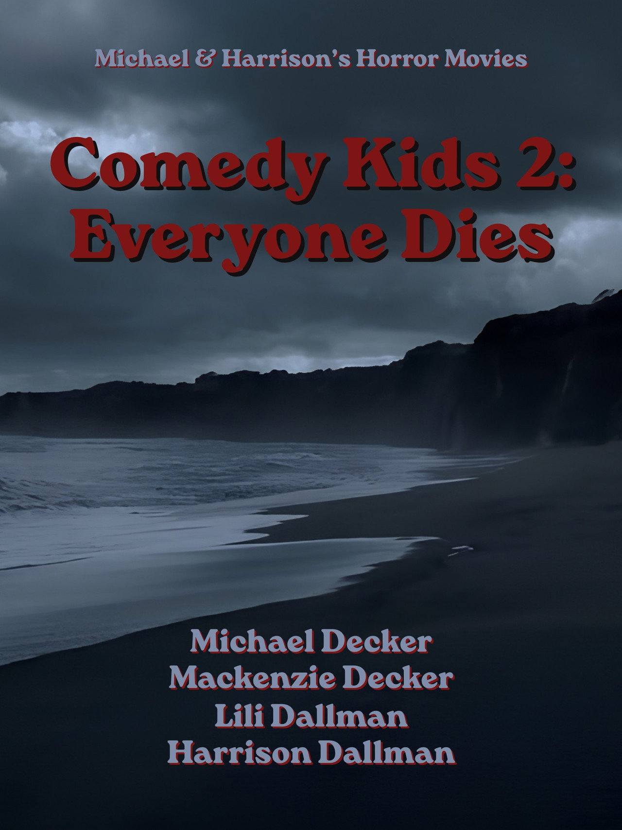 Comedy Kids 2: Everyone Dies Backdrop