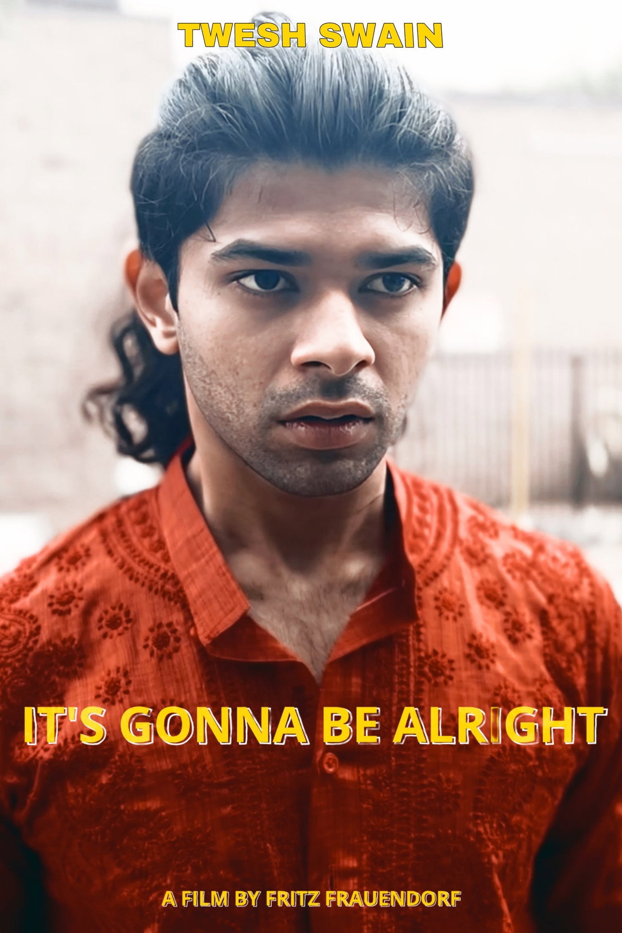 It's Gonna Be Alright filmaffisch