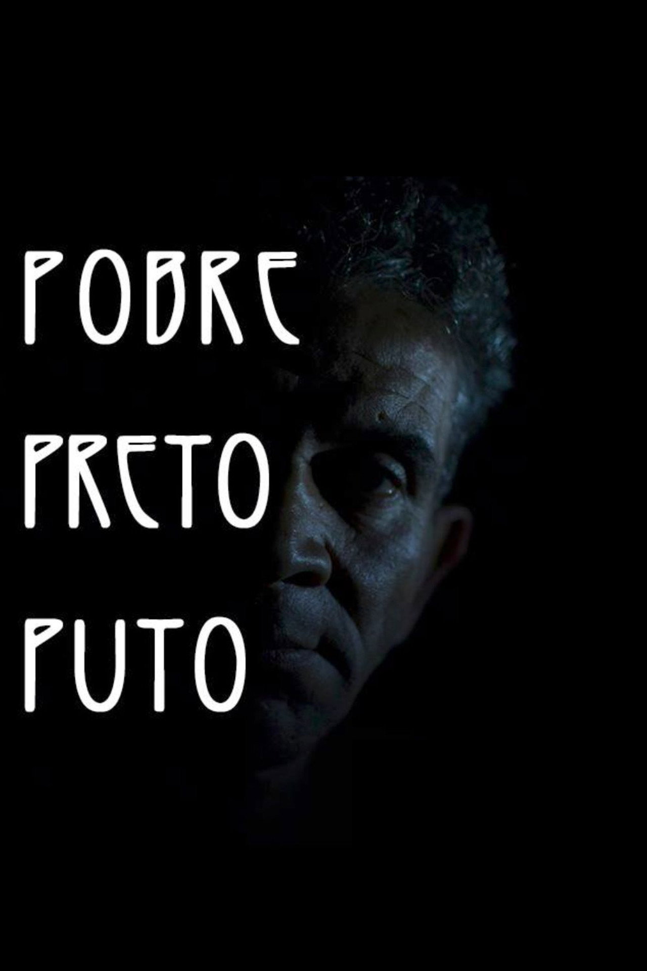 Pobre Preto Puto filmaffisch