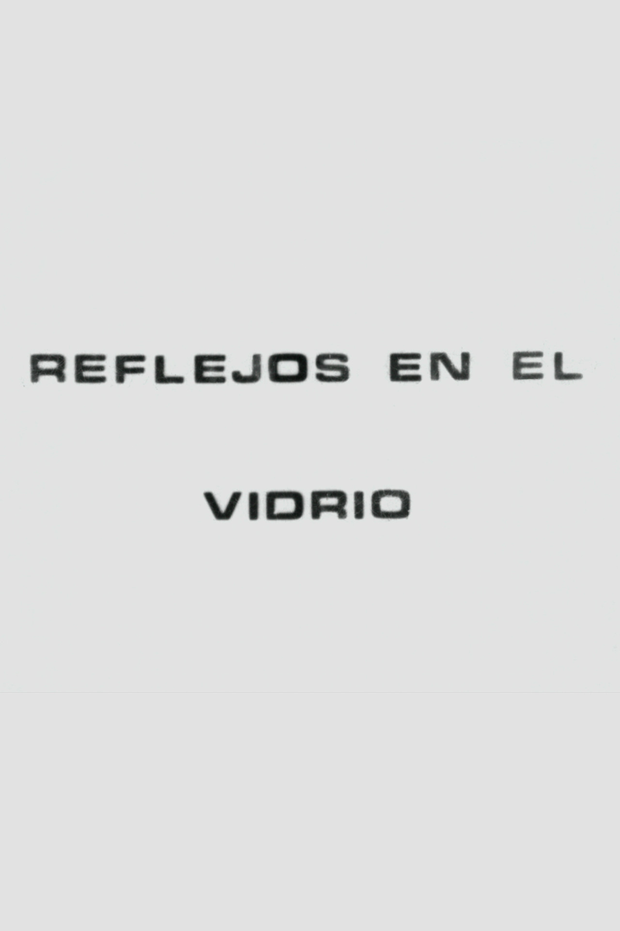 Reflejos en el Vidrio filmaffisch