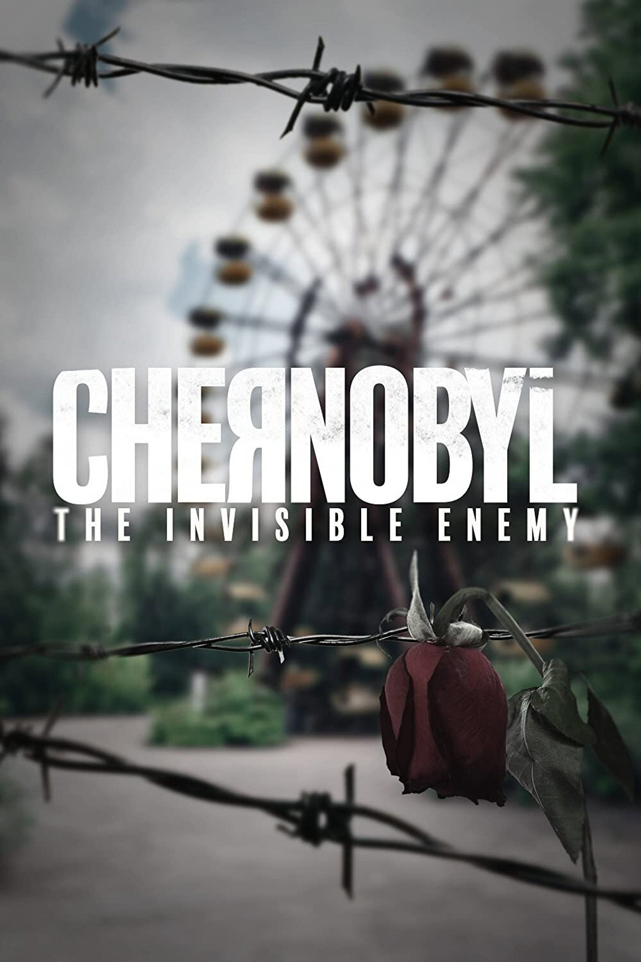 Chernobyl: The Invisible Enemy filmaffisch