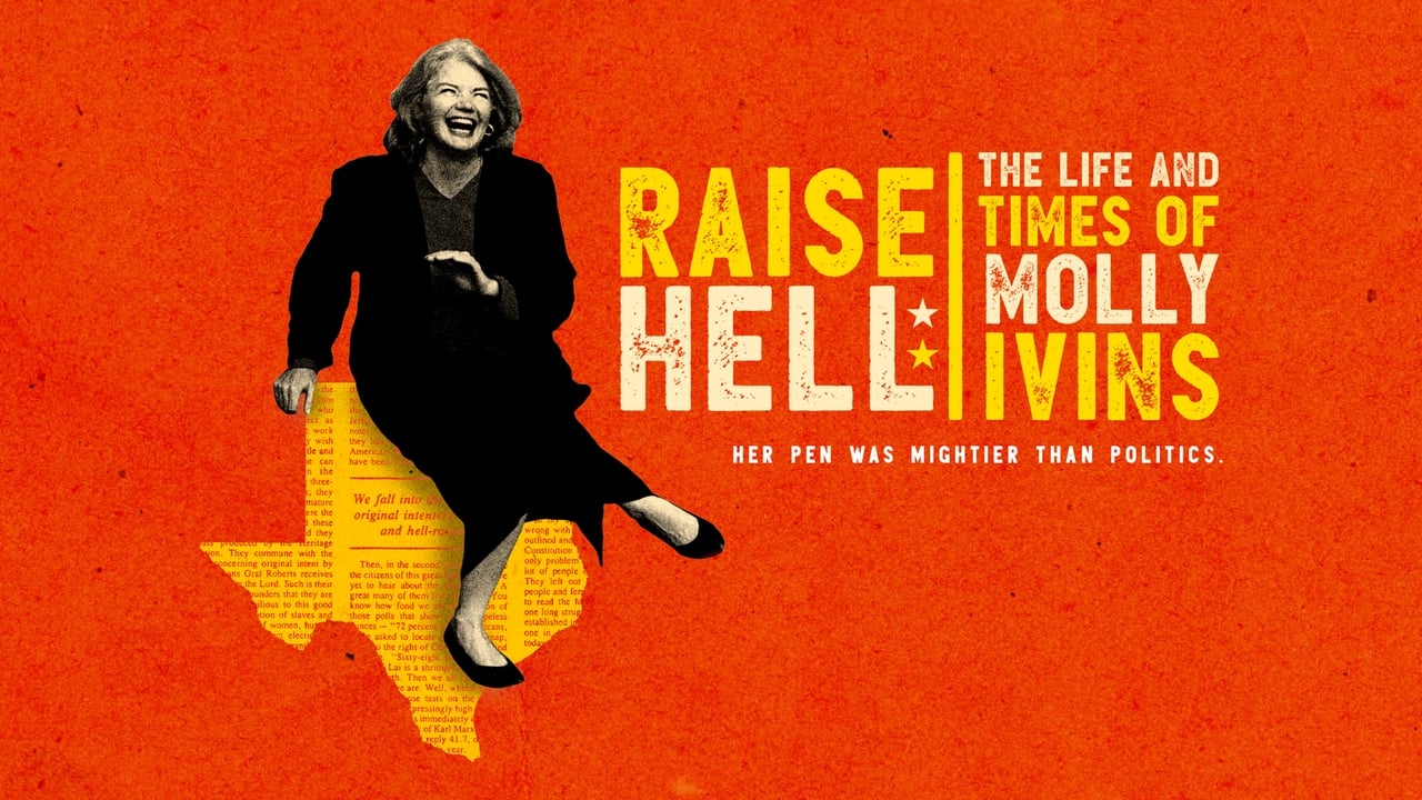 Raise Hell: The Life & Times of Molly Ivins background