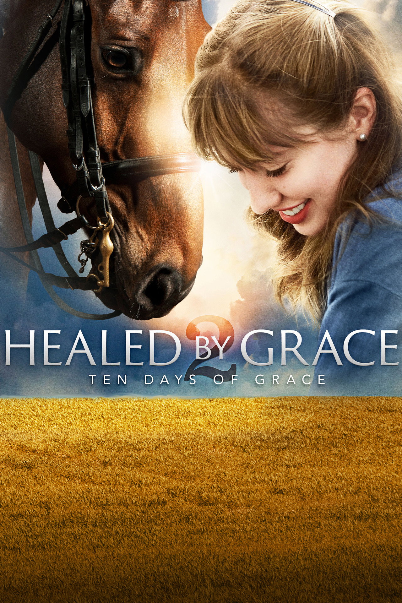Healed by Grace 2 : Ten Days of Grace filmaffisch