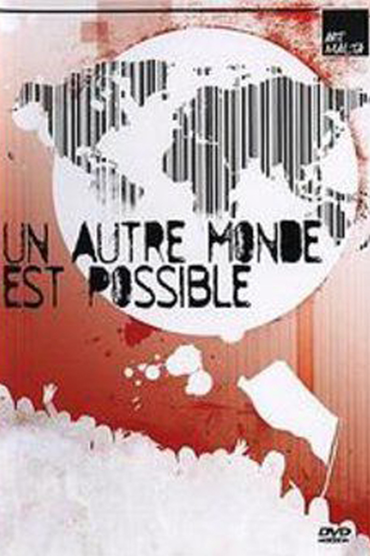 Un Autre Monde Est Possible filmaffisch