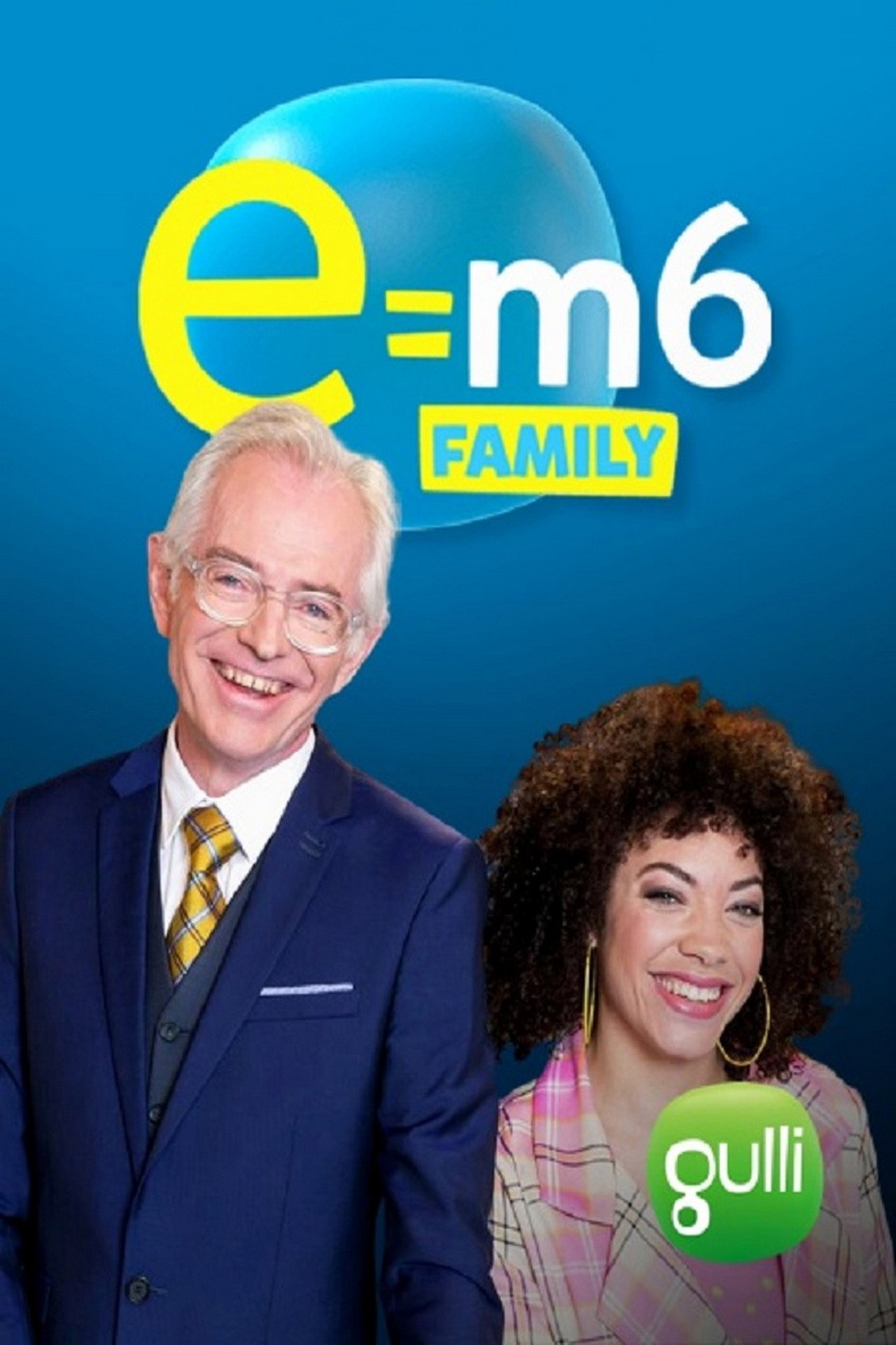 E=M6 Family affisch