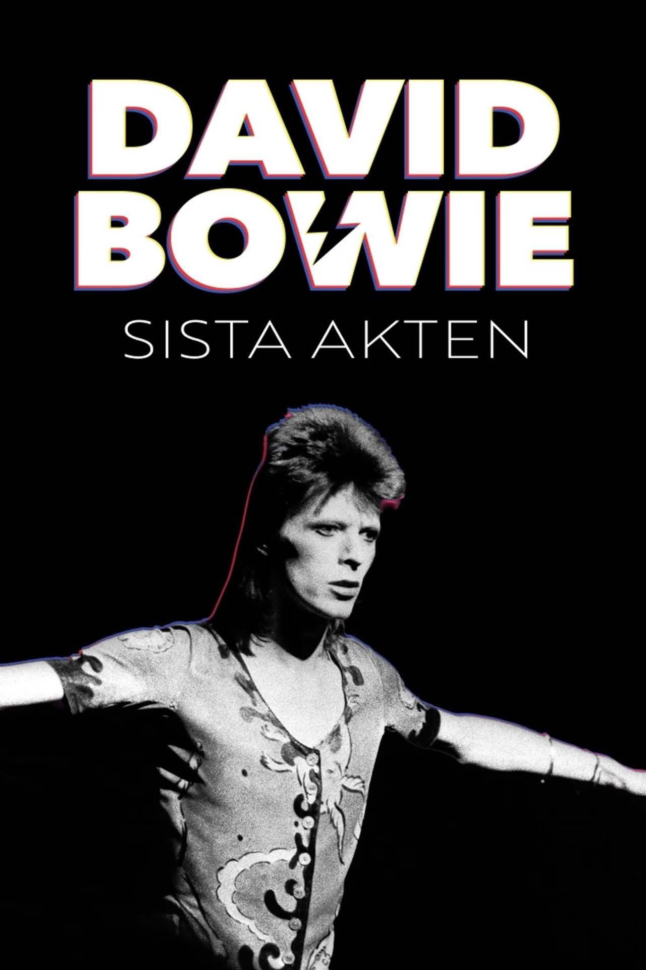 David Bowie: Sista akten filmaffisch