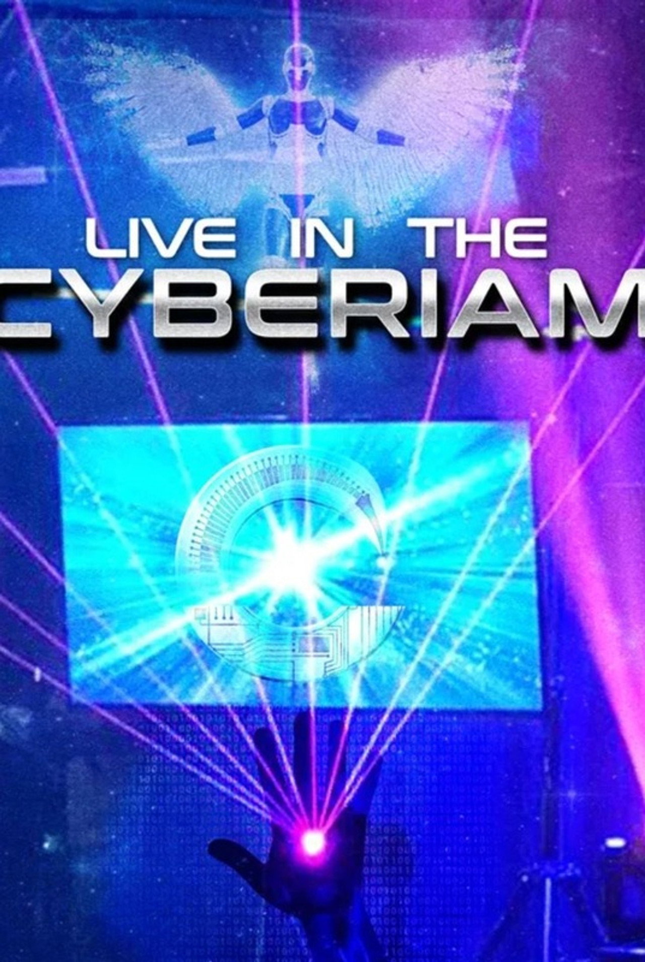 The Cyberiam: LIVE in The Cyberiam filmaffisch