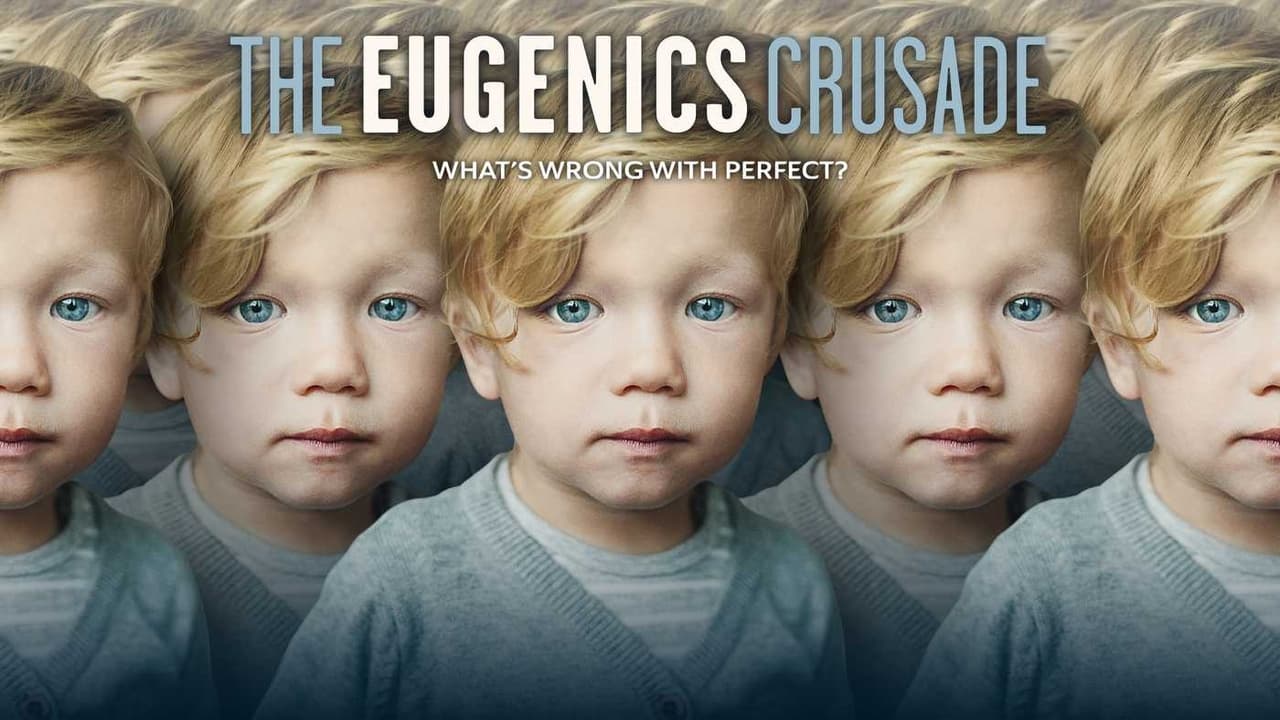 The Eugenics Crusade background