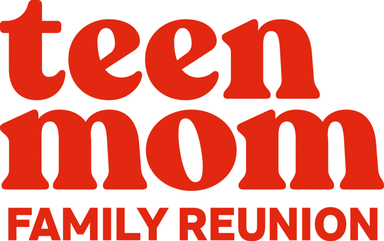 Teen Mom: Family Reunion