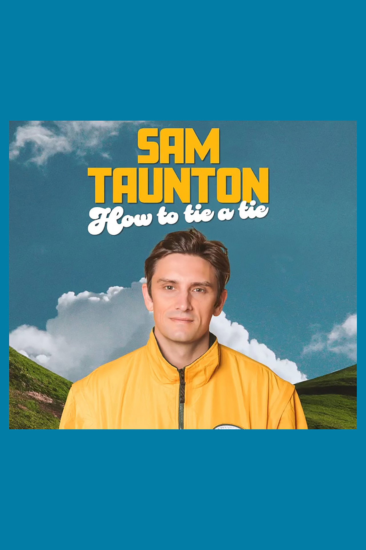 Sam Taunton: How to Tie A Tie filmaffisch