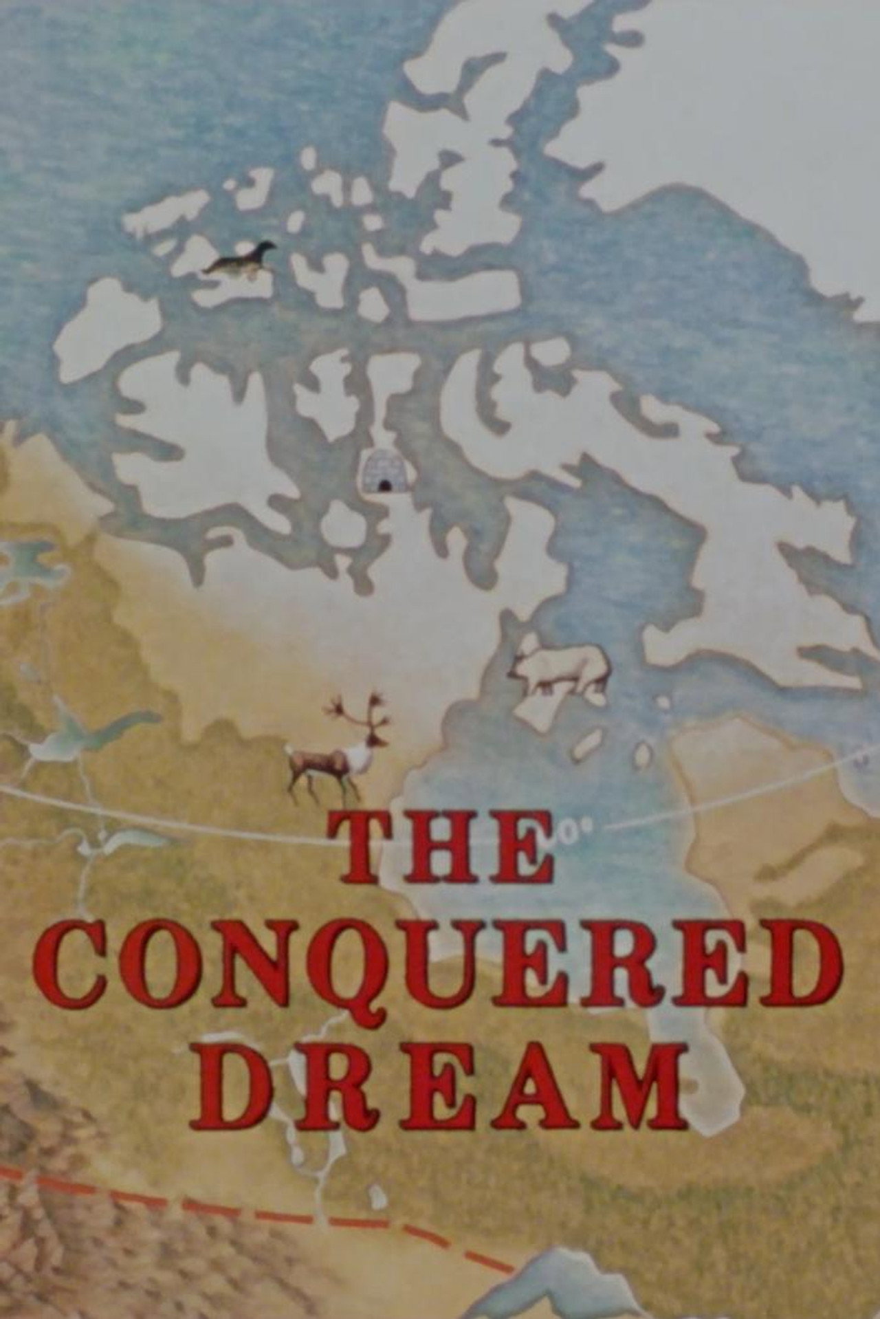 The Conquered Dream filmaffisch