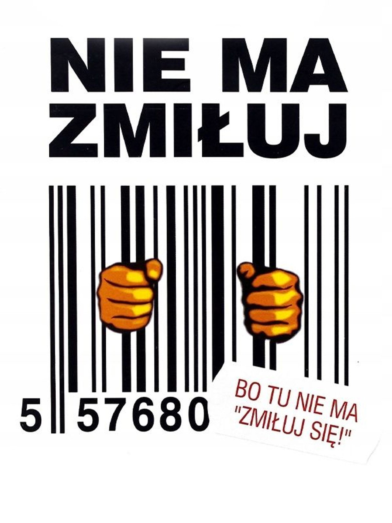 Nie ma zmiłuj