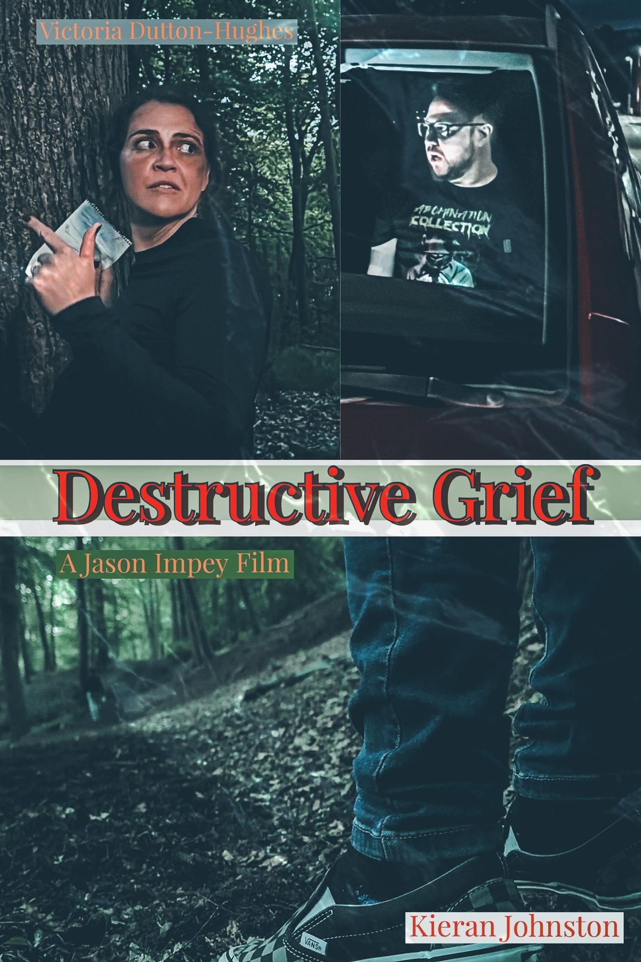Destructive Grief Destructive Grief