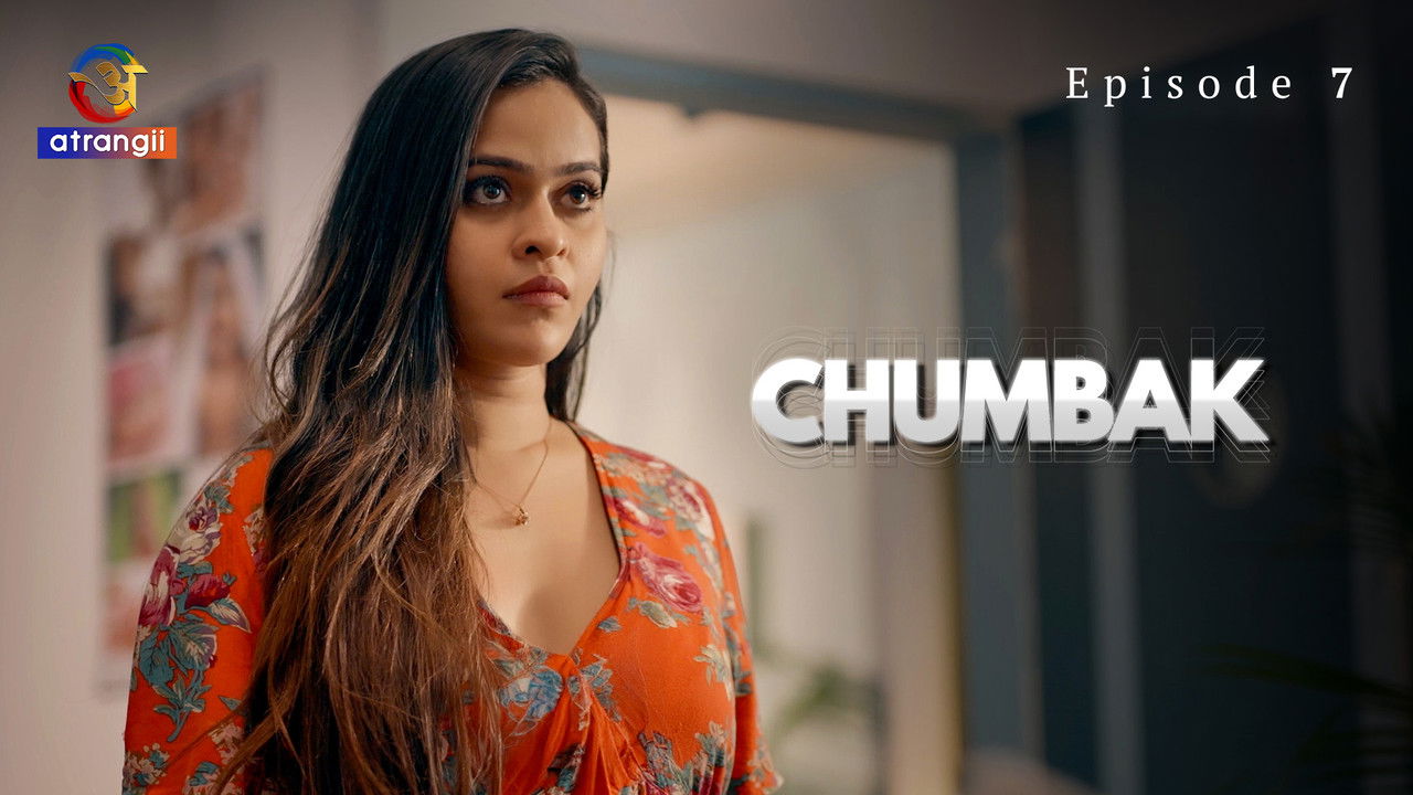 Chumbak — Épisode 7