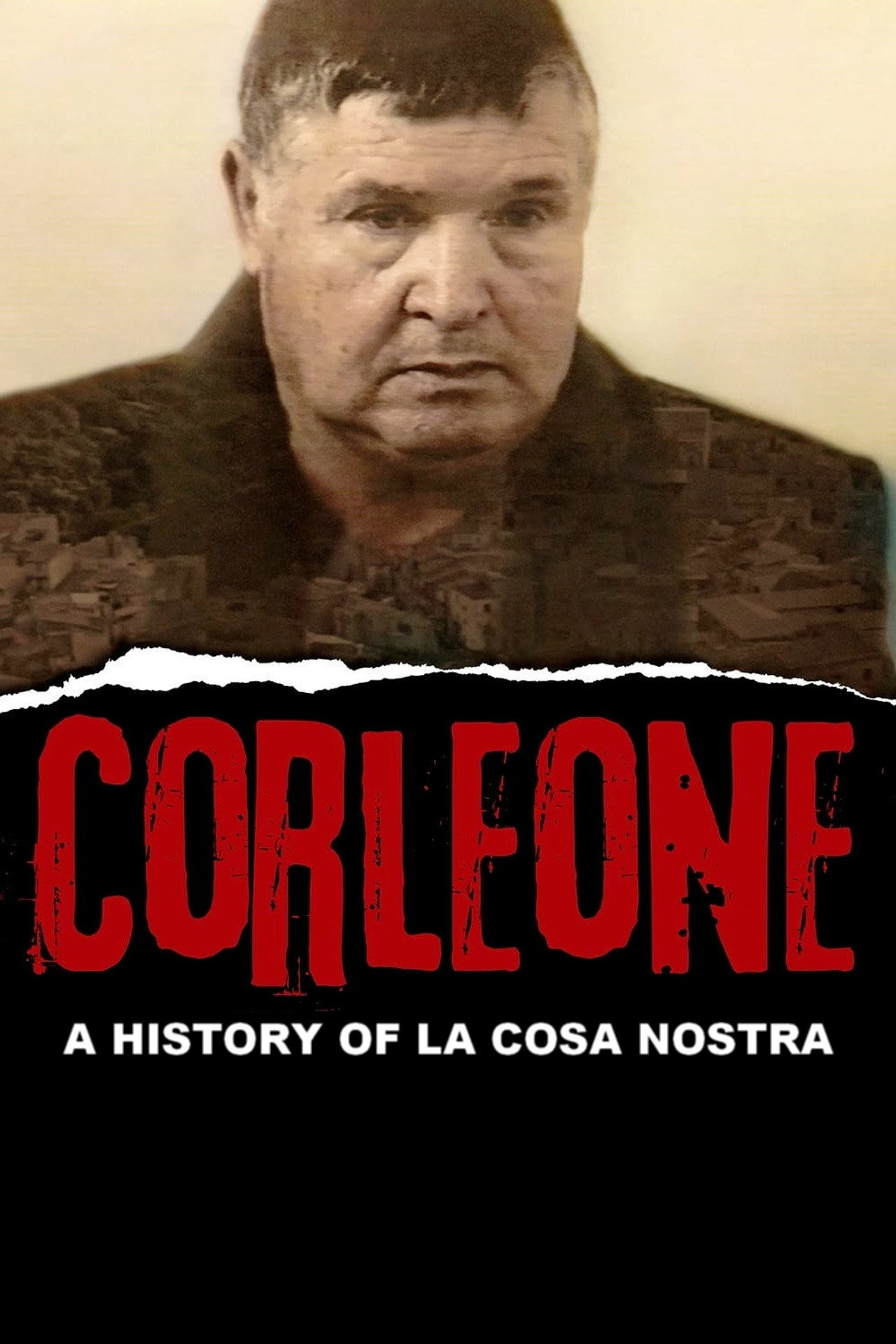 Corleone: A History of la Cosa Nostra