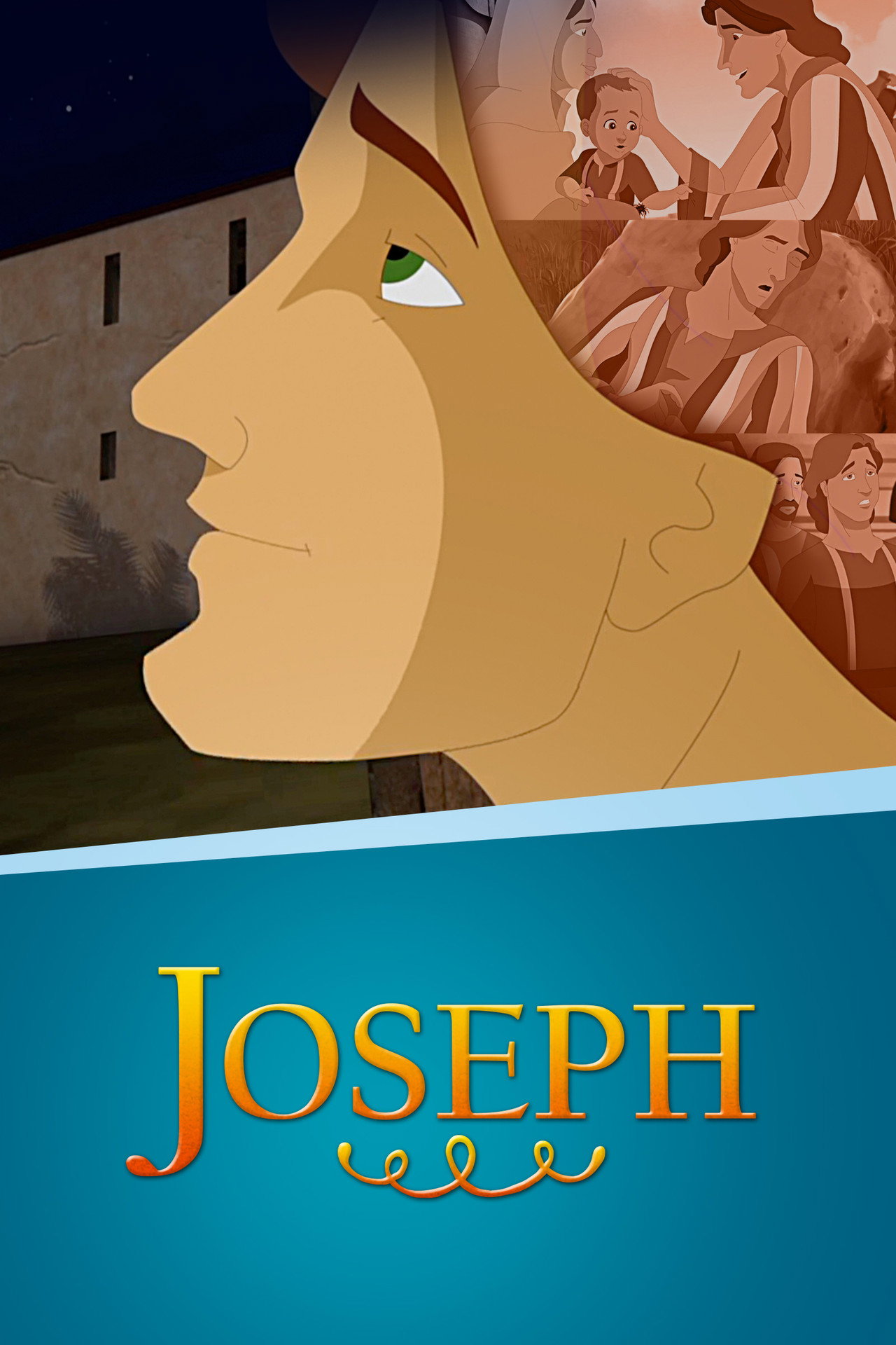 Joseph: Beloved Son, Rejected Slave, Exalted Ruler filmaffisch