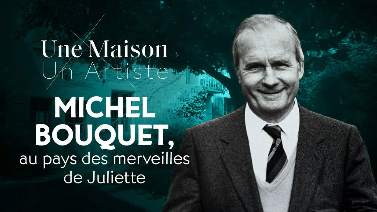 Une Maison, Un Artiste — Michel Bouquet, au pays des merveilles de Juliette