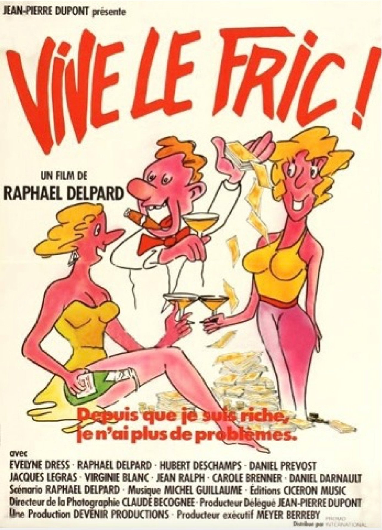 Vive le fric !