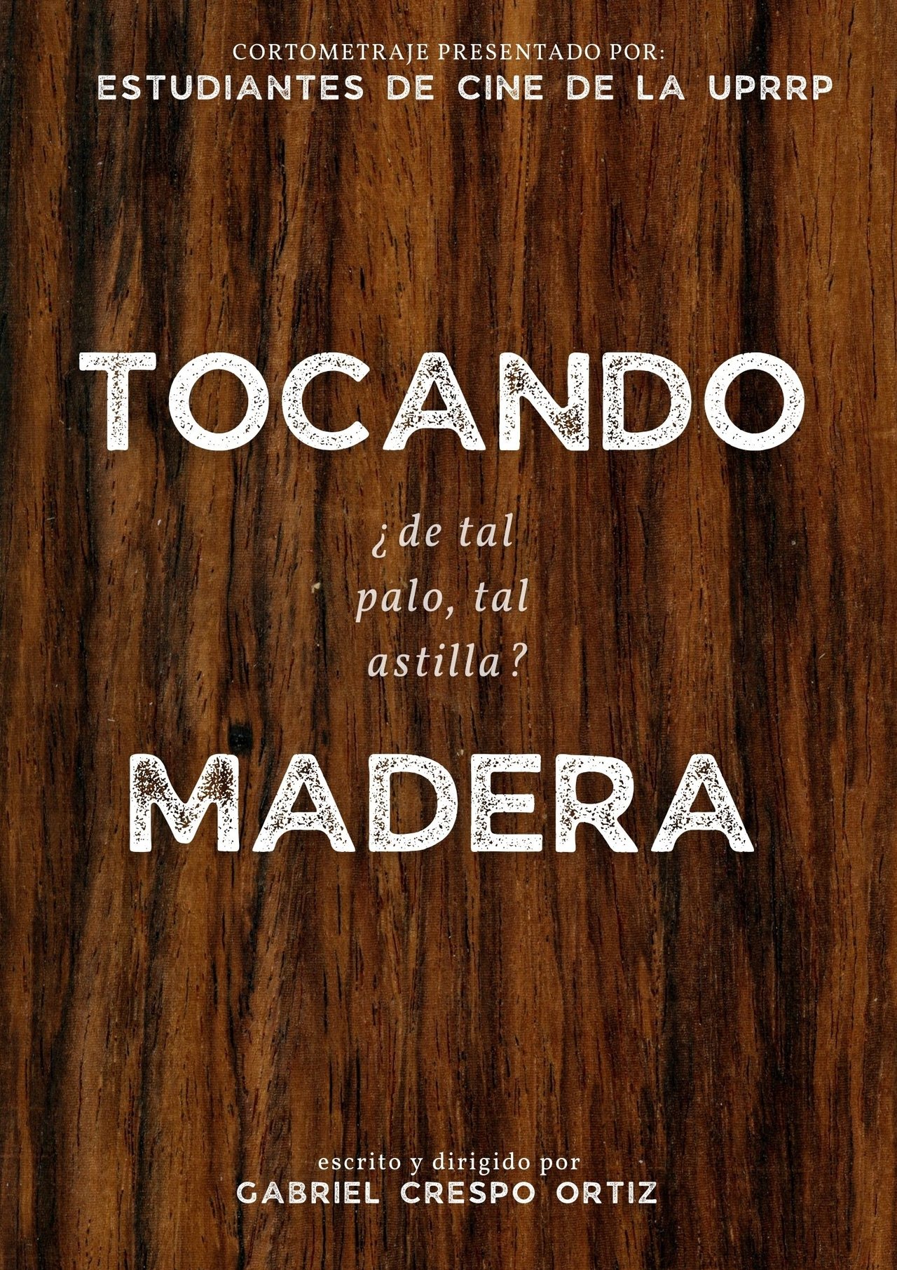 Tocando Madera Tocando Madera