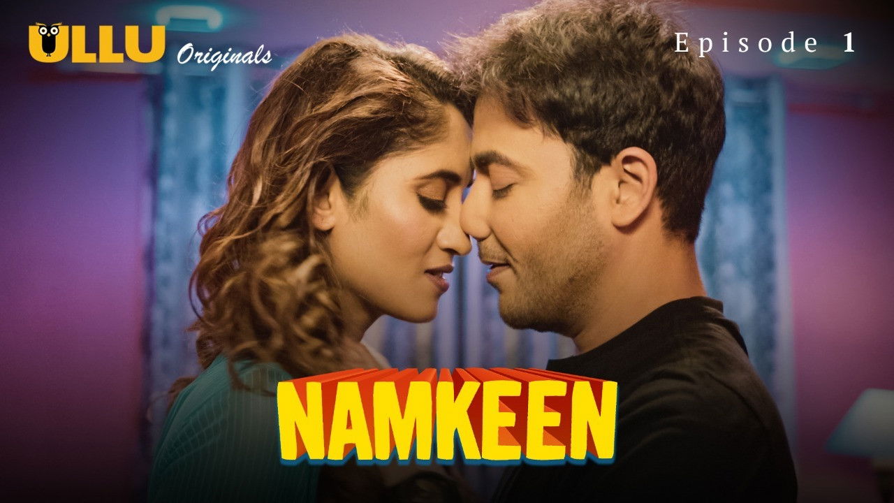 Namkeen — Épisode 1