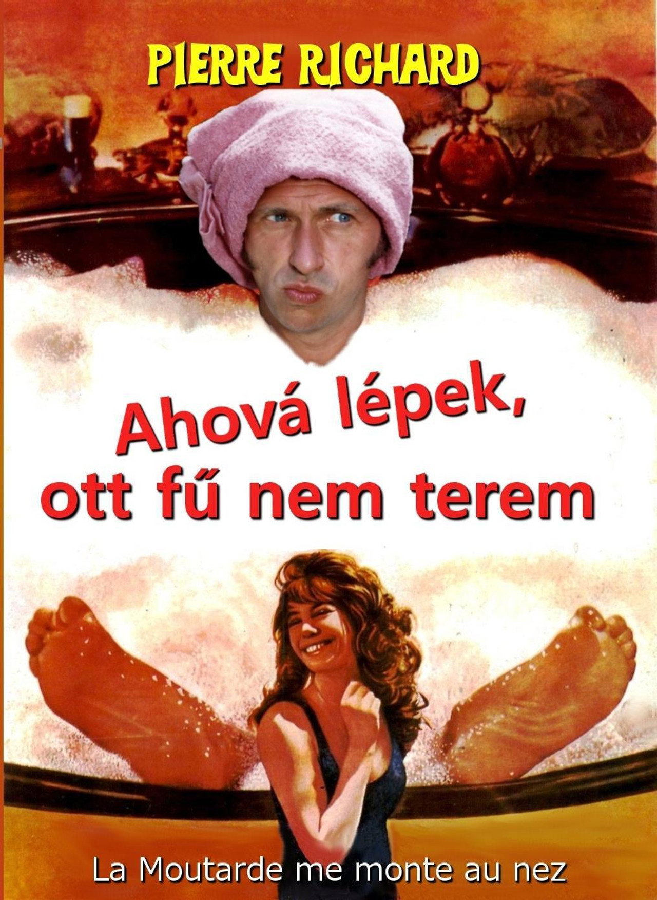 Ahová lépek, ott fű nem terem – plakát 3