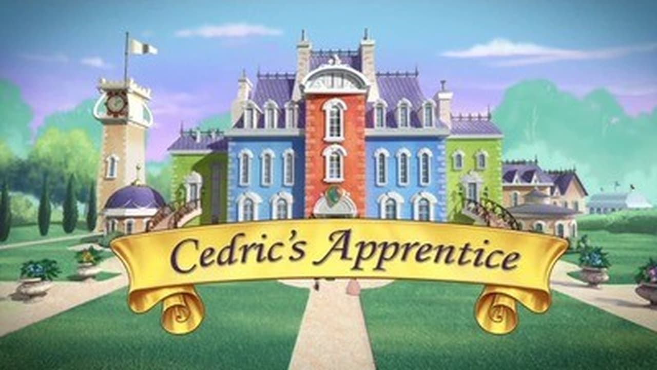 Sofia the First - Season 1 Episode 4 : Cedric's Apprentice