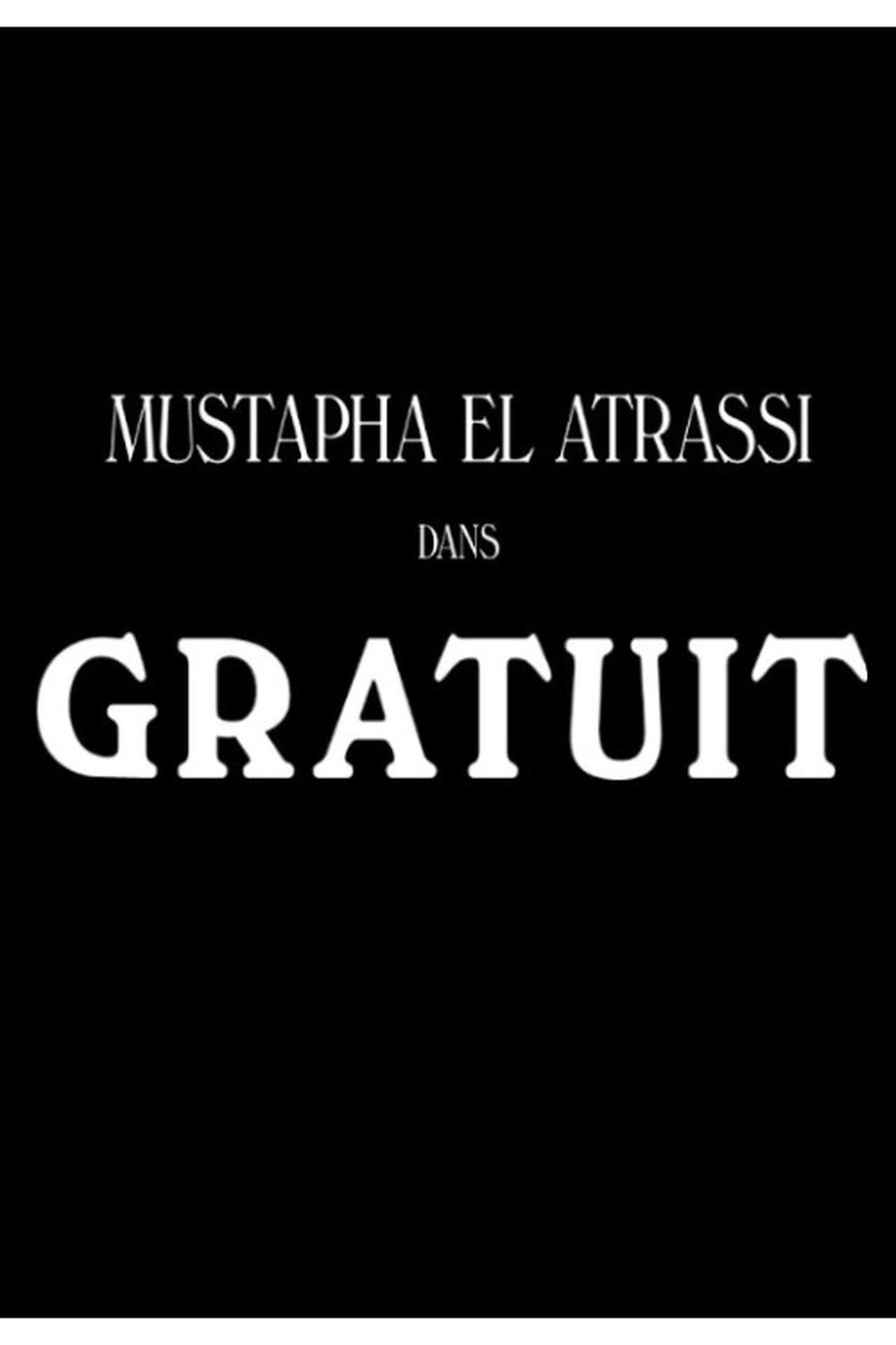 Mustapha El Atrassi - Gratuit Mustapha El Atrassi - Gratuit